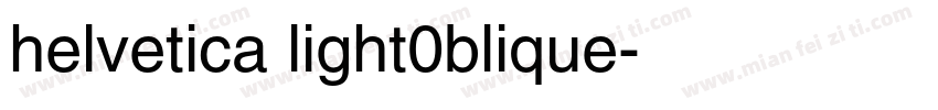 helvetica light0blique字体转换